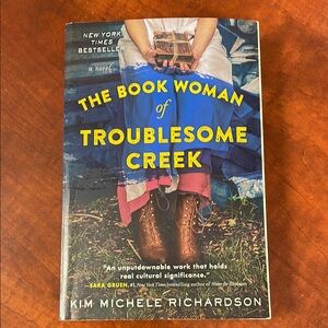 The Book Woman of Troublesome Creek by Kim Michele Richardson Paperback